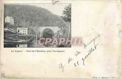 Cartes postales le Lignon Pont de l'Enceinte pres Yssingeaux