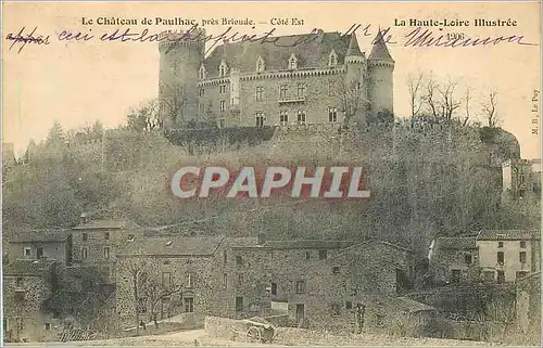 Cartes postales le Chateau de Paulhac pres Brioude Cote Est