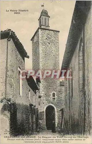 Cartes postales Craponne sur Arzon le Donjon ou Tour Carree de l'Horloge