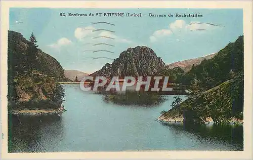 Cartes postales Environs de St Etienne (Loire) Barrage de Rochetaillee