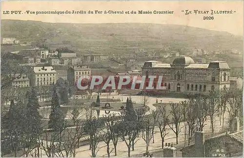 Cartes postales le Puy Vue Panoramique du Jardin du Fer a Cheval et du Musee Crozatier