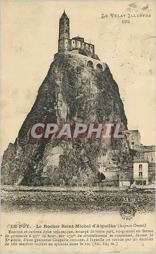 Cartes postales le Puy le Rocher Saint Michel d'Aiguilhe (Aspect Ouest)