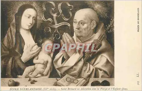 Cartes postales Musee de Bruxelles Ecole Neerlandaise (XVe siecle) Saint Bernard en Adoration avec la Vierge et