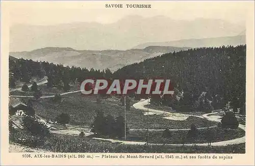 Cartes postales Aix les Bains (alt 260m) PLateau du Mont Revard (alt 1545m) et ses Forets de Sapins Savoie Touri