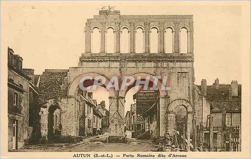 Cartes postales Autun (S et L) Porte Romaine dite d'Arroux