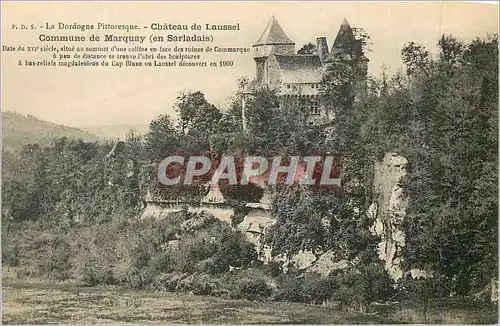 Cartes postales La Dordogne Pittoresque Chateau de Laussel Commune de Marquay (en Sarladais)