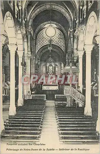 Cartes postales Propriete Exclusive des Chapelains Pelerinage de Notre Dame de La Salette Interieur de la Basili