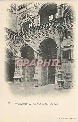 Cartes postales Toulouse Entree de la Cour du Lycee (carte 1900)