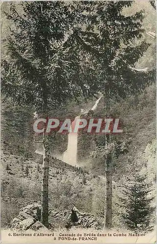 Cartes postales Environs d'Allevard Cascade du Breda dans la Combe Madame a Fond de France