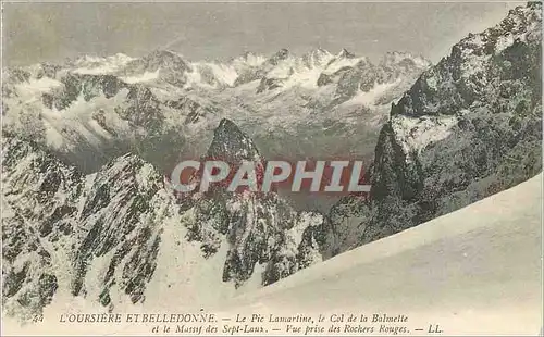 Cartes postales L'Oursiere et Belledonne Le Pic Lamartine Le Col de la Balmette et Massif des Sept Laux