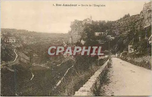 Ansichtskarte AK Roc Amadour Route de L'Hospitalet