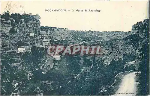 Cartes postales Rocamadour Le Moulin de Roquefrege