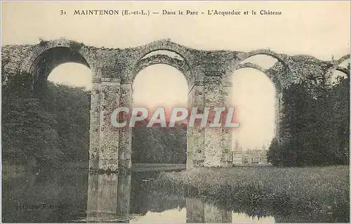 Cartes postales Maintenon (E et L) Dans le Parc L'Acqueducs et le Chateau