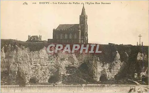 Cartes postales Dieppe Les Falaises du Pollet et l'Eglise Bon Secours