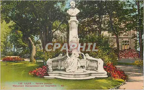 Ansichtskarte AK Lille Square Jussieu Monument Desrousseaux par Deiplechin