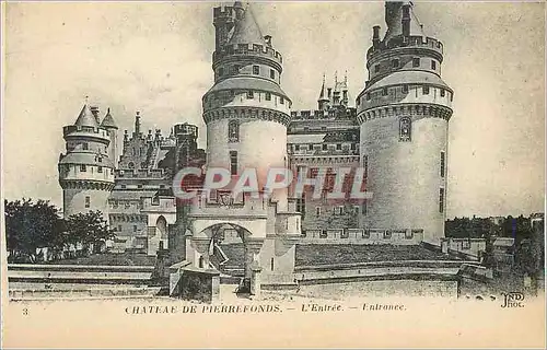 Cartes postales Chateau de Pierrefonds L'Entree