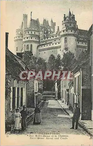 Cartes postales Pierrefonds Rue Notre Dame et Le Chateau
