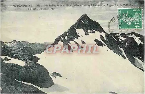 Ansichtskarte AK Dauphine Massif de Belledonne Pic et Neve du Grand Domenon a Gauche le Taillefer a Droite les La