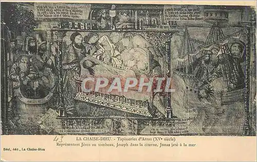 Ansichtskarte AK Chaise Dieu Tapisseries d'Arras (XVe Siecle) Representant Jesus au Tombeau Joseph dans la Citern