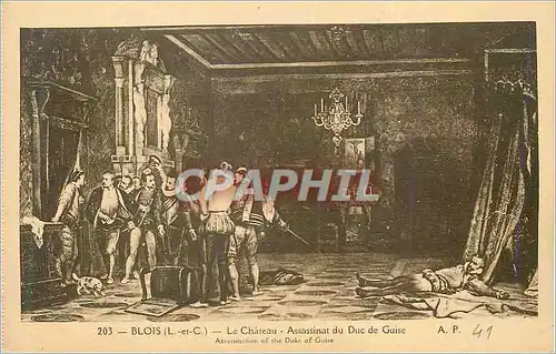 Ansichtskarte AK Blois (L et C) Le Chateau Assassinat du Duc de Guise