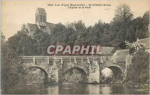 Ansichtskarte AK Les Alpes Mancelles St Ceneri(Orne) L'Eglise et le Pont