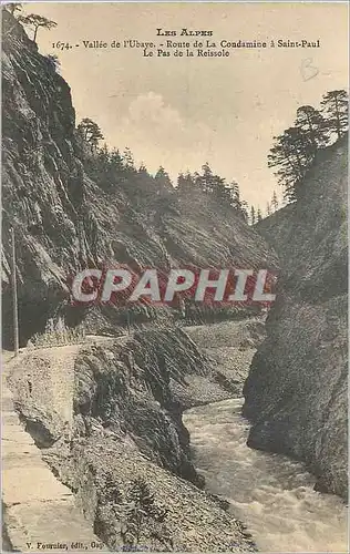 Cartes postales Les Alpes Vallee de L'Ubaye Route de la Condamine a Saint Paul Le Pas de la Reissole