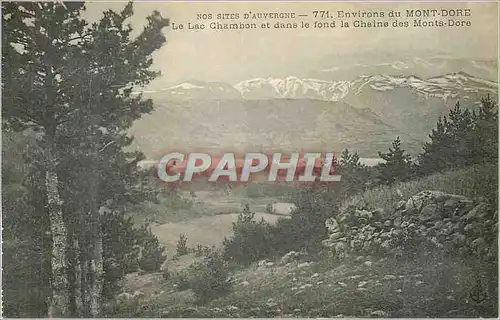 Cartes postales Nos Sites d'Auvergne Environs du Mont Dore Le Lac Chambon et dans le Fond la Chaine des Monts Do