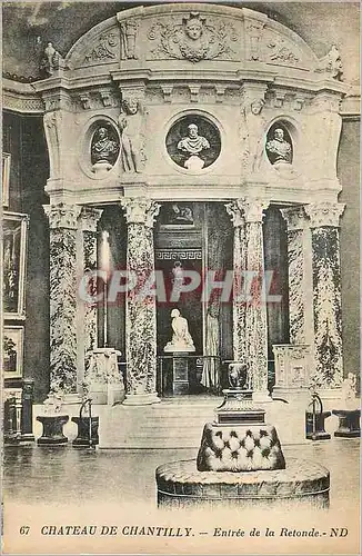 Cartes postales Chateau de Chantilly Entree de la Retonde