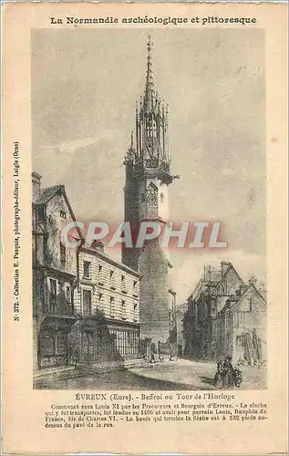 Cartes postales La Normandie Archeologique et Pittoresque Evreux (Eure) Beffroi ou Tour de l'Horloge