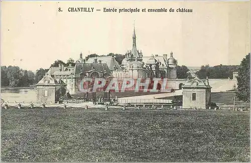 Ansichtskarte AK Chantilly Entree Principale et Ensemble du Chateau