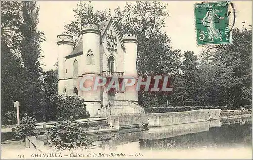 Cartes postales Chantilly Chateau de la Reine Blanche
