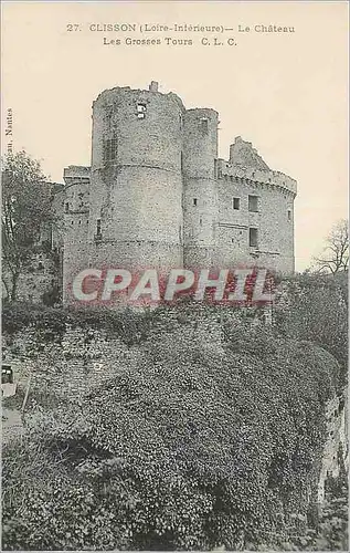 Ansichtskarte AK Clisson (Loire Inf) Le Chateau Les Grosses Tours C L C
