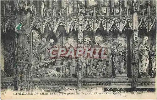 Cartes postales Cathedrale de Chartres Fragment du Tour du Choeur (XVIe Siecle)