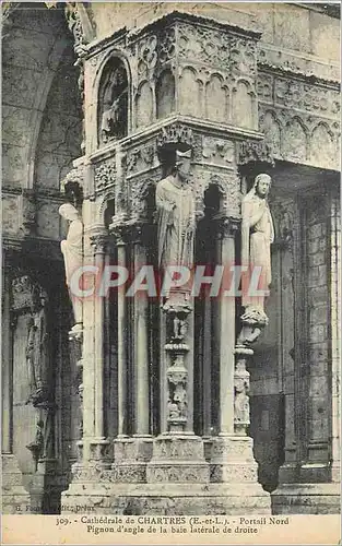 Cartes postales Cathedrale de Chartres (E et L) Portail Nord Pignon d'Angle de la Baie Laterale de Droite