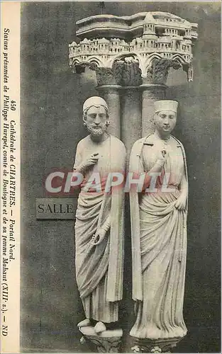 Ansichtskarte AK Cathedrale de Chartres Portail Nord Statues Presumees de Philippe Hurepel