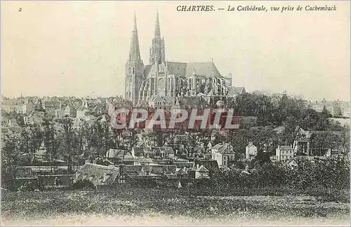 Cartes postales Chartres La Cathedrale Vue Prise de Cachemback