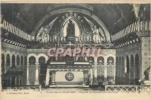 Ansichtskarte AK Cathedrale de Chartres Chapelle de Notre Dame sous Terre