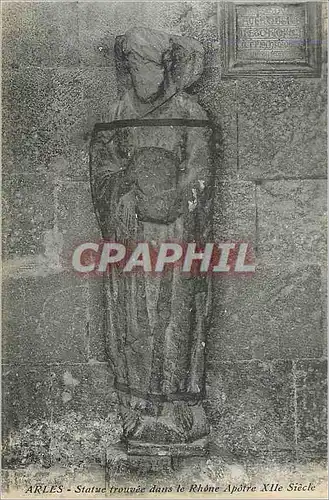 Cartes postales Arles Statue Trouvee dans la Rhone Apotre XIIe siecle