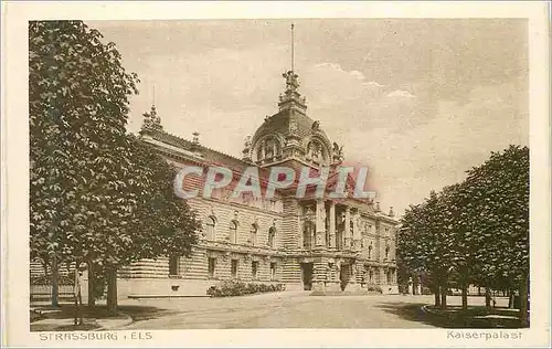 Cartes postales Strassburg Kaiserpalast