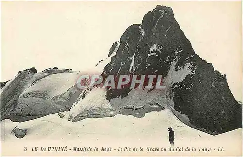 Cartes postales le Dauphine Massif de la Meije le Pic de la Grave vu du Col de la Lauze