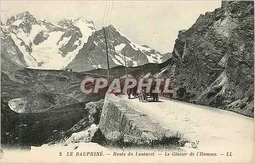 Cartes postales le Dauphine Route du Lautaret le Glacier de l'Homme