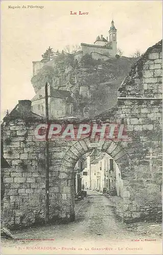 Ansichtskarte AK Rocamadour le Lot  Entree de la Grand'Rue le Chateau Magasin de Pelerinage