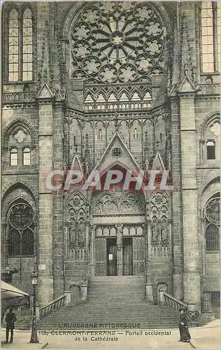 Cartes postales L'Auvergne Pittoresque Clermont Ferrand Portail Occidental de la Cathedrale