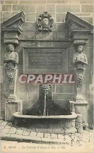 Cartes postales Riom La Fontaine d'Adam et Eve