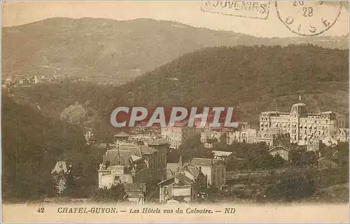 Cartes postales Chatel Guyon Les Hotels Vus du Calvaire
