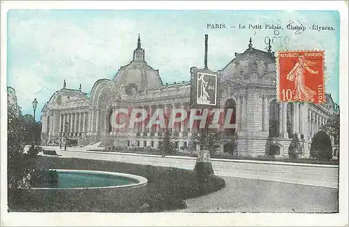 Cartes postales Paris Le Petit Palais Champ Elysees