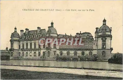 Cartes postales Chateau de Chantilly (Oise) Cote Nord Vue Sur le Parc