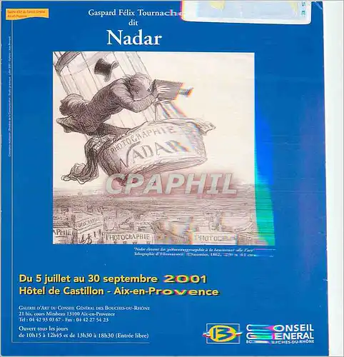 Cartes postales moderne Exposition du 5 Juillet au 30 Septembre 2001 Galerie d'Art du Conseil General des Bouches du Rho