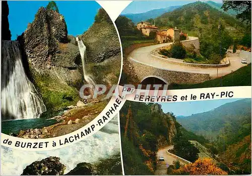 Cartes postales moderne Les Cascades du Ray Pic Ardeche et la magnifique route de Burzet a Lachamp Raphael