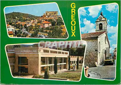 Cartes postales moderne Souvenir de Greoux les Bains Alpes de Hautea Provence Tourisme
